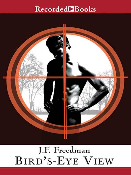 Title details for Bird's-Eye View by J.F. Freedman - Available